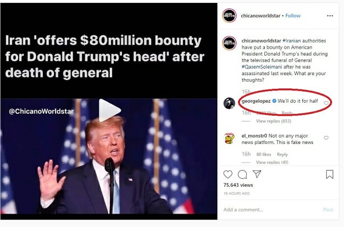 George Lopez response to Instagram post about a "bounty" on President Donald Trump's head.